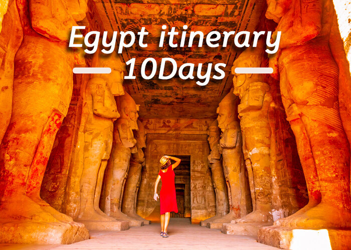 Egypt Itinerary 10 Days: First-Time Visitor Guide