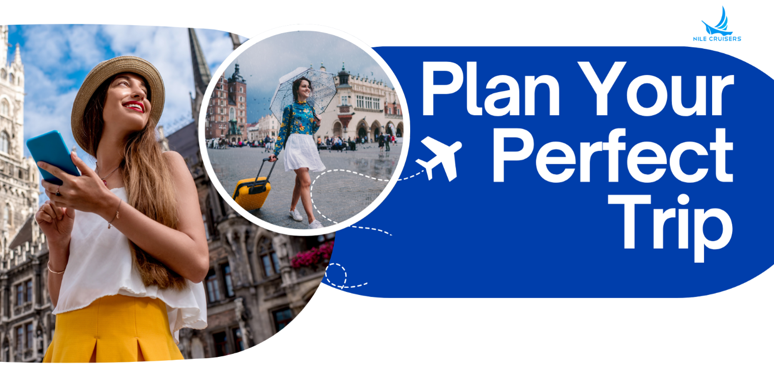 How to Plan Your Perfect Egypt Trip