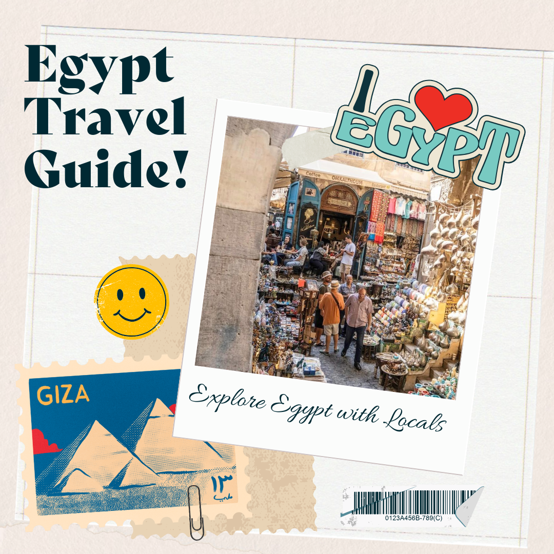 How to Travel Egypt Like a Local & Top Travel Tips