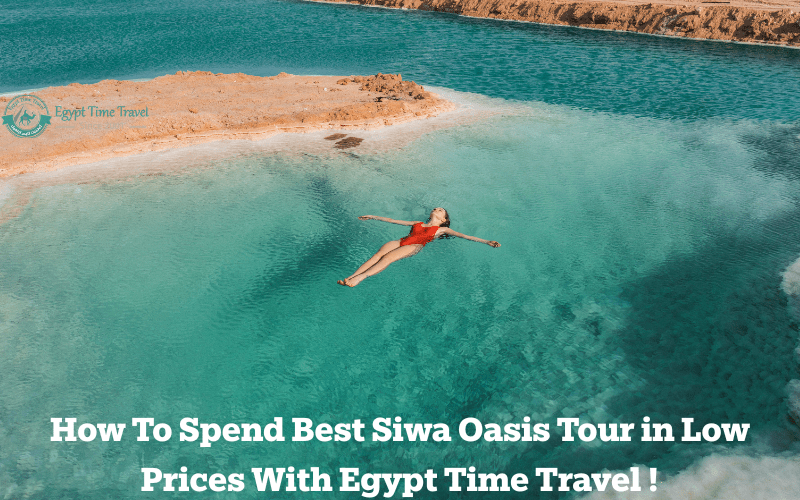 Spend Fantasy Siwa Oasis Tour: Ultimate 2026 Luxury Guide